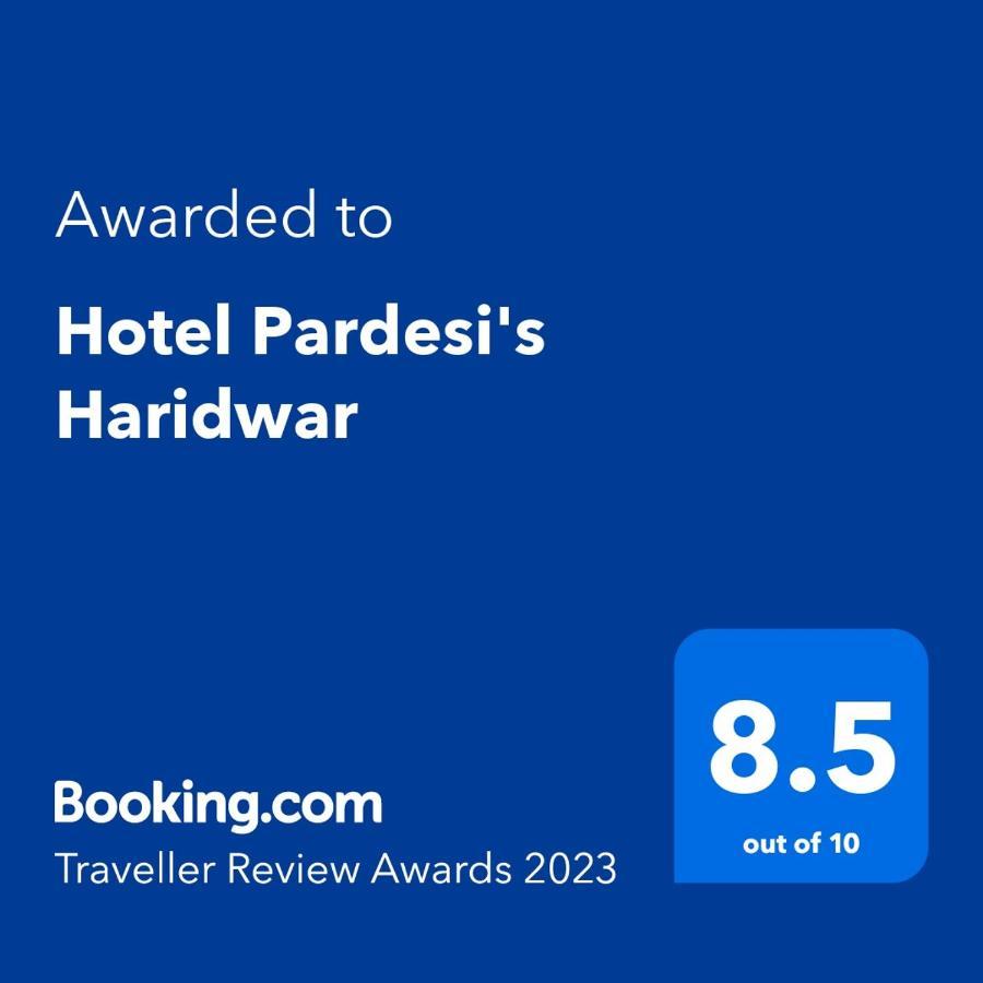 Hotel Pardesi'S Haridwār Exterior foto